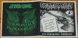 Unholy Grave : Demoniac Human Beast - Go Fucking Nihilist